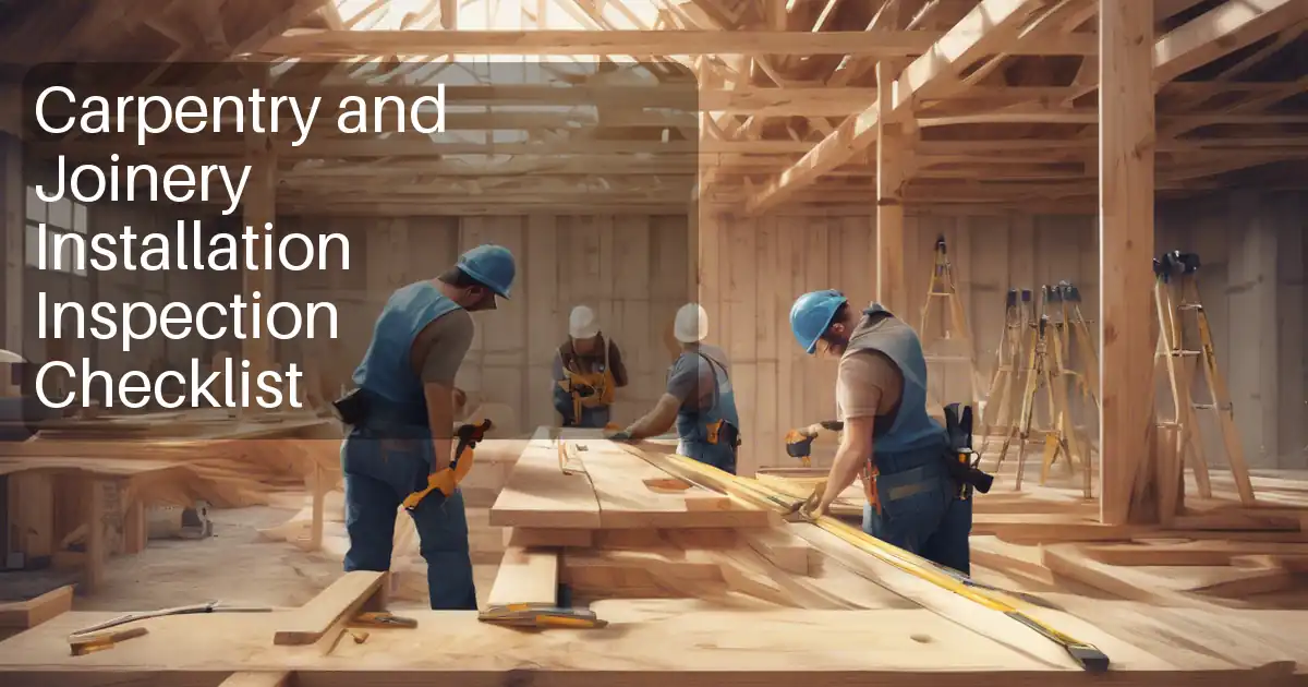 Carpentry and Joinery Installation Inspection Checklist image