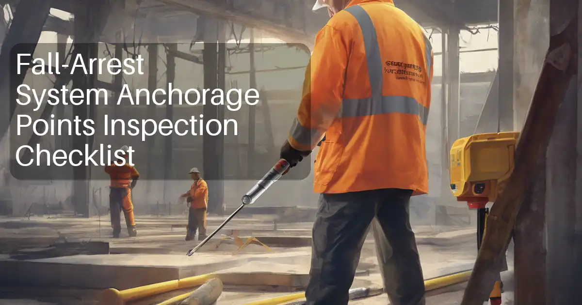 Fall-Arrest System Anchorage Points Inspection Checklist image