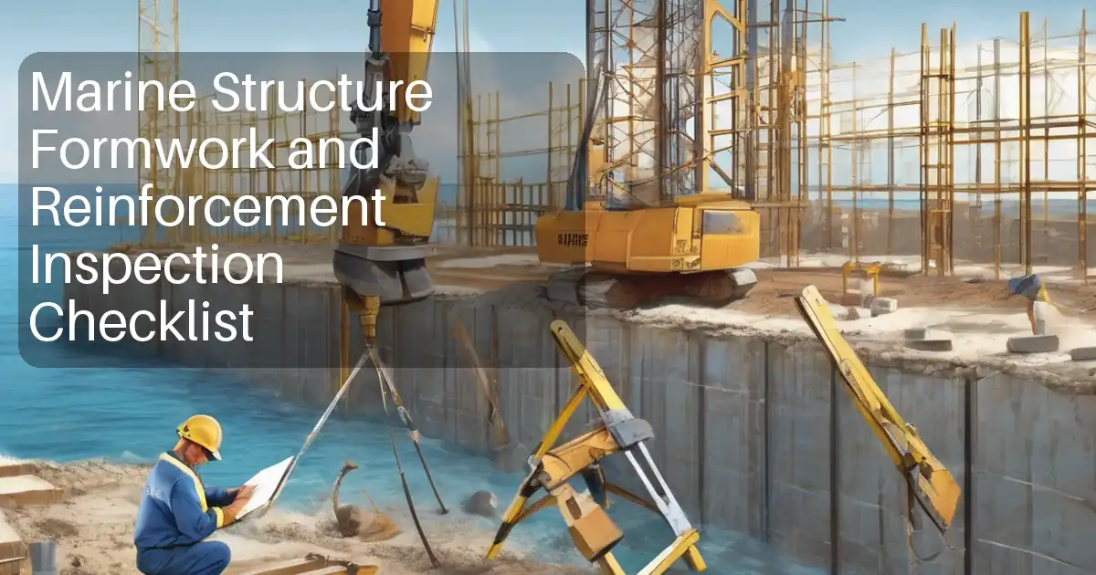 Marine Structure Formwork and Reinforcement Inspection Checklist image