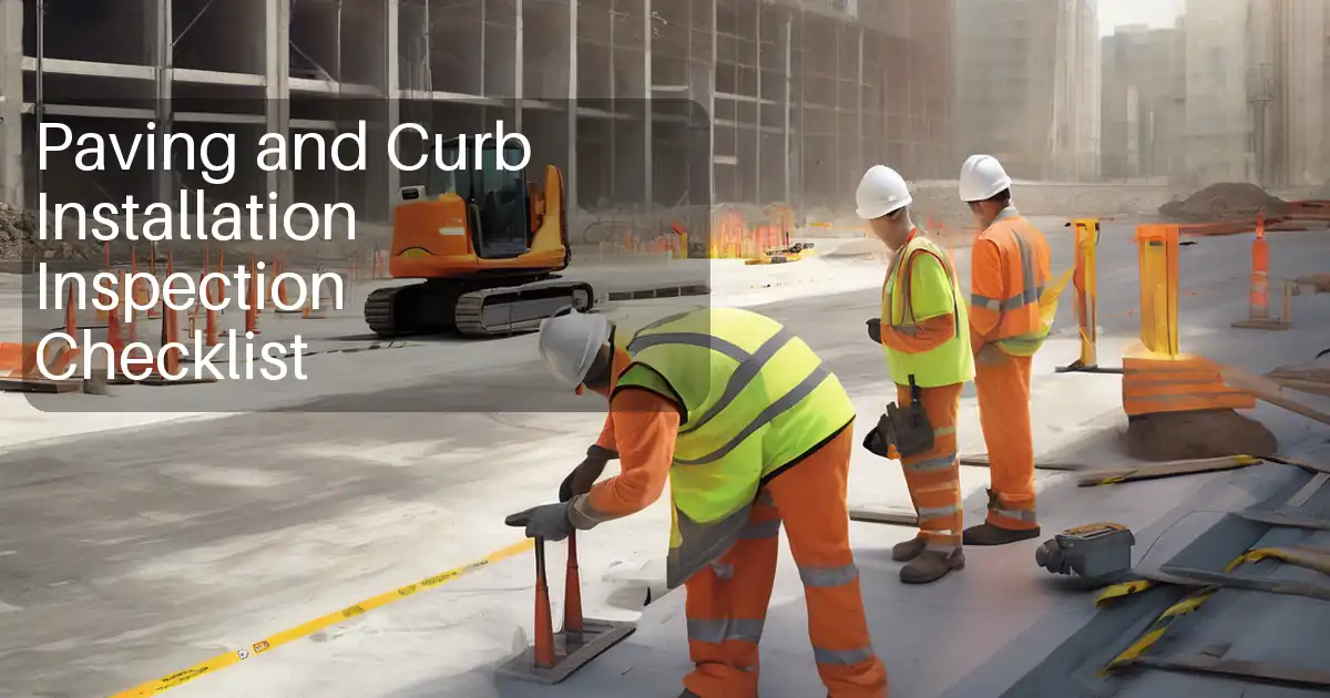 Paving and Curb Installation Inspection Checklist image