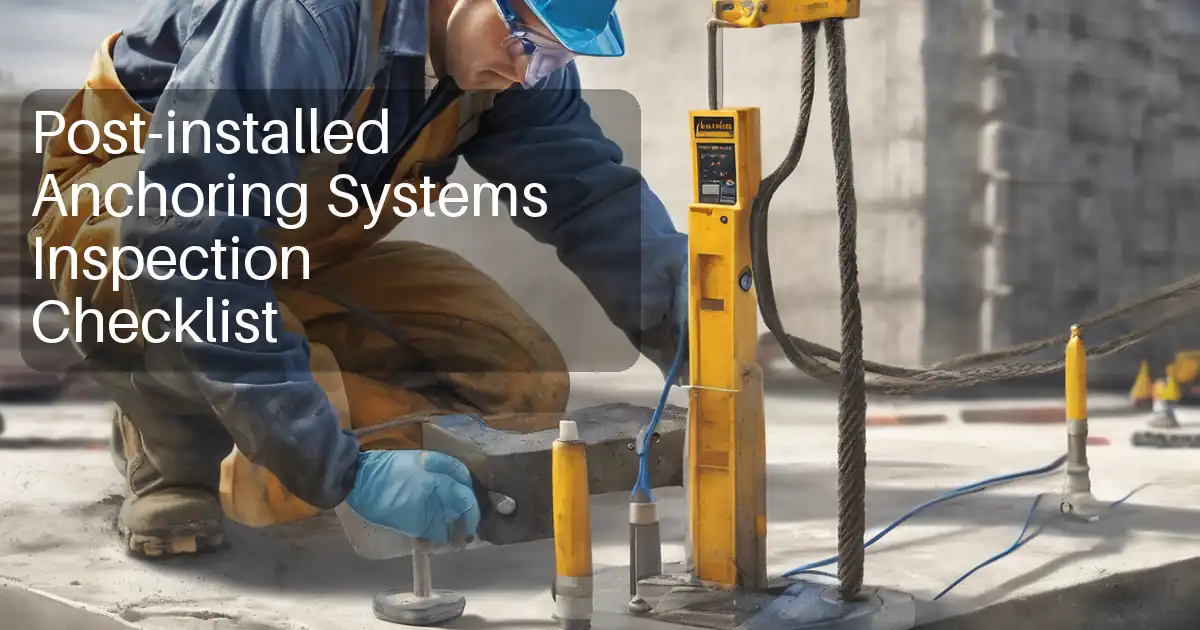 Post-installed Anchoring Systems Inspection Checklist image