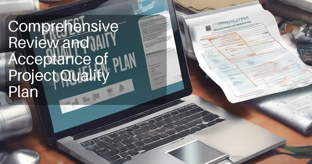 Comprehensive Review and Acceptance of Project Quality Plan image